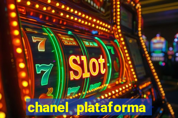 chanel plataforma de jogo